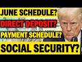 SOCIAL SECURITY CHECKS PAYMENT SCHEDULE FOR JUNE 2026 SSA SSI SSDI VA UPDATE?