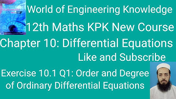 12th Maths KPK New Course Lecture 244 Exercise 10.1 Q1: Order and Degree of Differential Equations