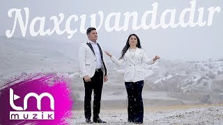 Ruzi & Günay - Naxçıvandadır | Azeri Music [OFFICIAL] Resimi