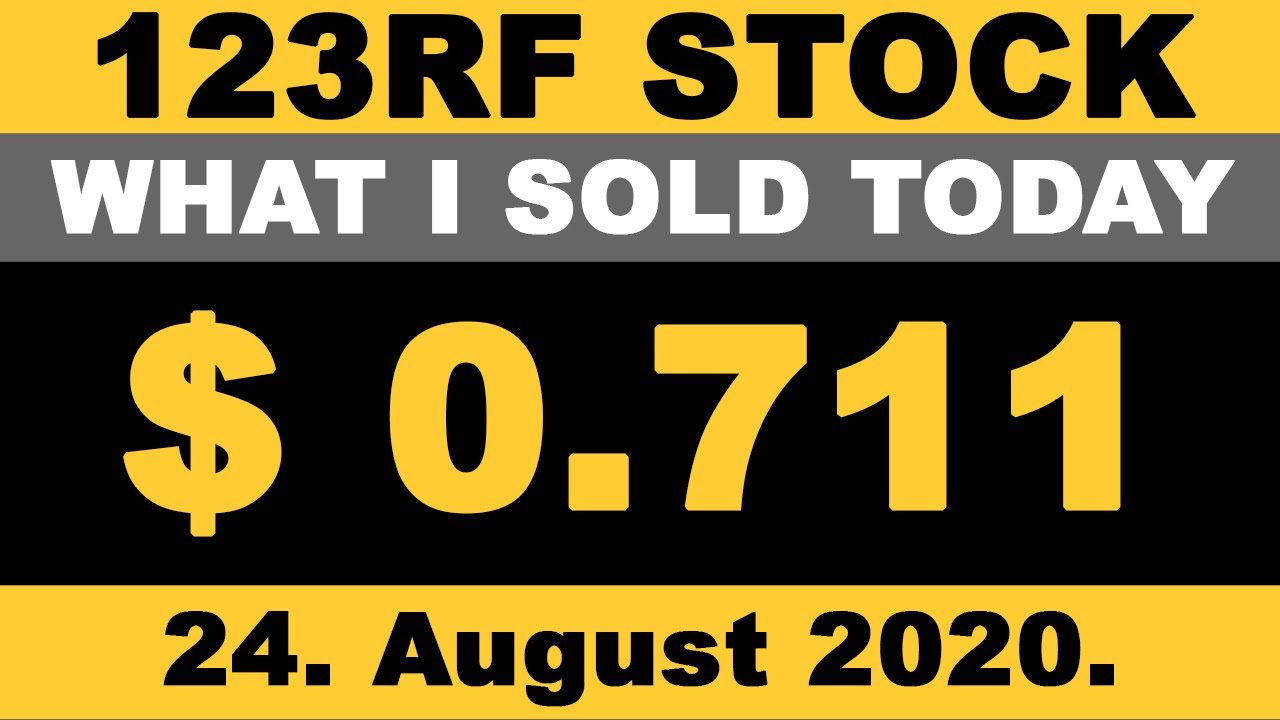 New Update 123rf STOCK What I Sold Today 24. August 2020.