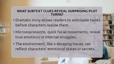 What Subtext Clues Reveal Surprising Plot Turns? - The Prose Path