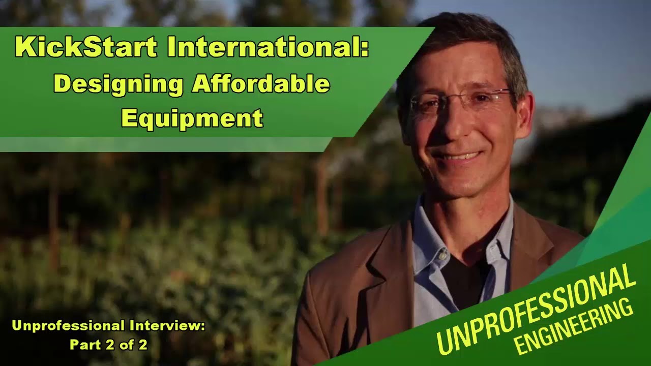 KickStart International Designing Affordable Equipment Part 2