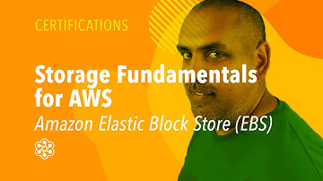 Amazon Elastic Block Store (EBS) - AWS Storage Fundamentals  | Cloud Academy
