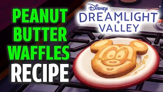 Famous Peanut Butter Waffles Recipe - Dreamlight Valley (Remy's Recipe Book Quest) Wealth