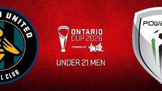 🏆 Under 21 Men | Toronto United FC vs Power FC Toronto | Ontario Cup Finals