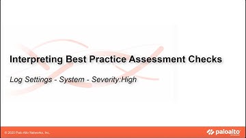 Log Settings - System - Severity High - Interpreting BPA Checks - Devices