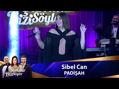 Sibel Can - PADİŞAH