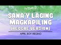 April Boy Regino - Sana'y Laging Magkapiling (New Version) (Official Lyric Video)