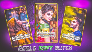 New viral reels soft glitch status tutorial | Trending Reels Lyrics Video Editing Alight Motion#xml screenshot 4