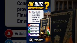 🧠 GK Quiz | Which Article Provides for Financial Emergency in India? 🇮🇳 #shorts