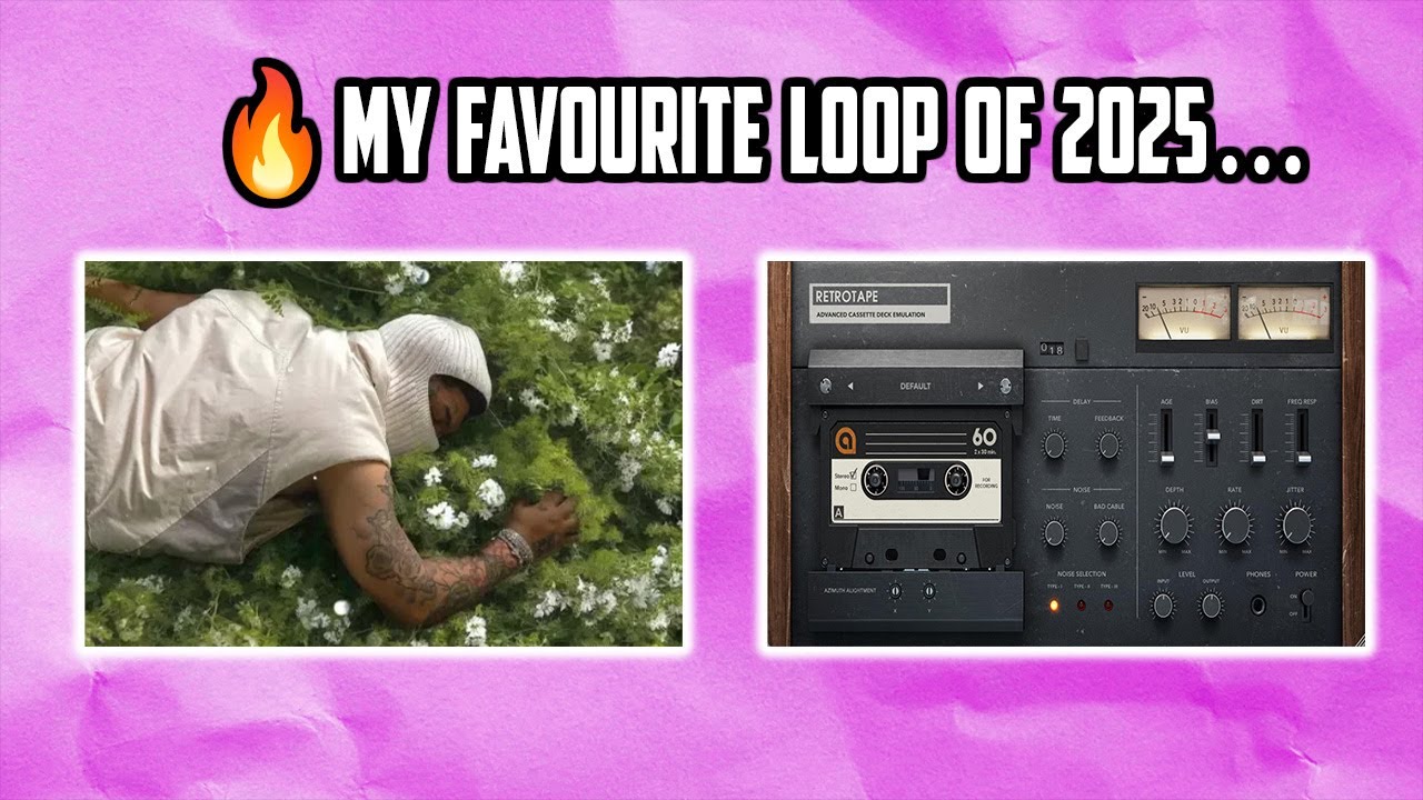 💿 How I Made My FAVOURITE Loop Of 2025.. SO FAR.. - YouTube