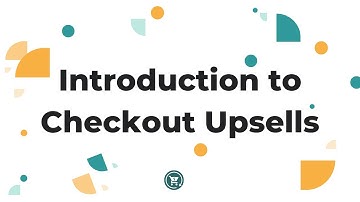 Introduction to Checkout Upsells