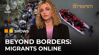 How social media influences migrant journeys | The Stream