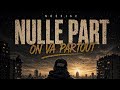 NOESISX - NULLE PART #gims #sch #pnl