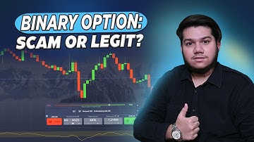 Is Binary Options Trading a Scam? The Truth Explained