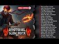 Best Slow Rock Ballads Ever With Lyrics | Timeless Love Songs That Touch the Soul