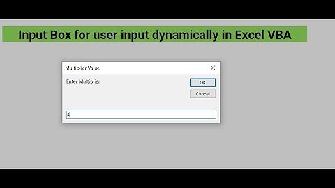 How to use input box for user input dynamically in Excel VBA