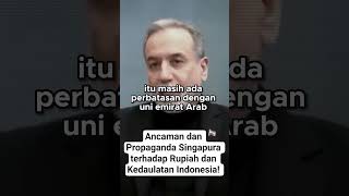 Ancaman dan Propaganda Singapura terhadap Rupiah dan Kedaulatan Indonesia! #benix #IranVsUSA #Perang