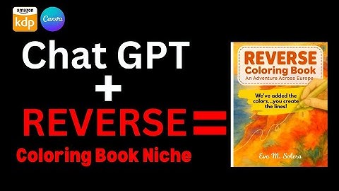 Create a Reverse Coloring Book with Chat GPT || Amazon KDP #reversecoloring #canva #chatgpt