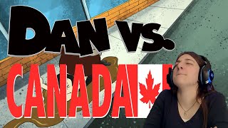 Otterpop Reviews! Dan Vs Canada (Episode 6)