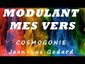 MODULANT MES VERS (Cosmogonie - Jean Luc Godard) Lecture de Marie-Claire Beyer #poème #poésie #rtbf