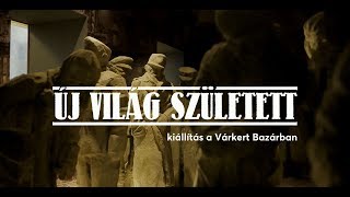 Új világ született kiállítás