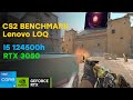 Counter strike 2 benchmark  lenovo loq i5 124500h rtx 3050  casual mode