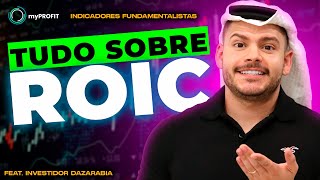 Com analisar o indicador ROIC | myProfit