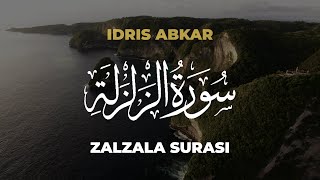 Idris Abkar - Zalzala surasi (99)