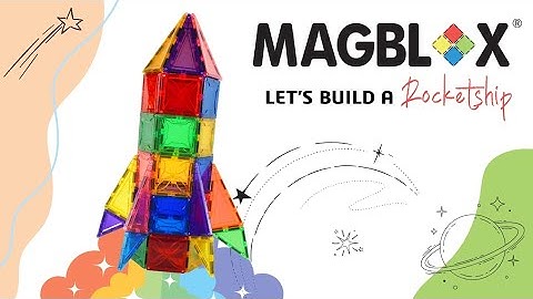 HOW TO BUILD A ROCKETSHIP - MAGBLOX Magnetic Tiles