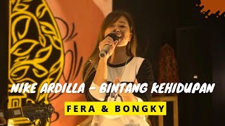 NIKE ARDILLA - BINTANG KEHIDUPAN // Fera & Bongky (cover)