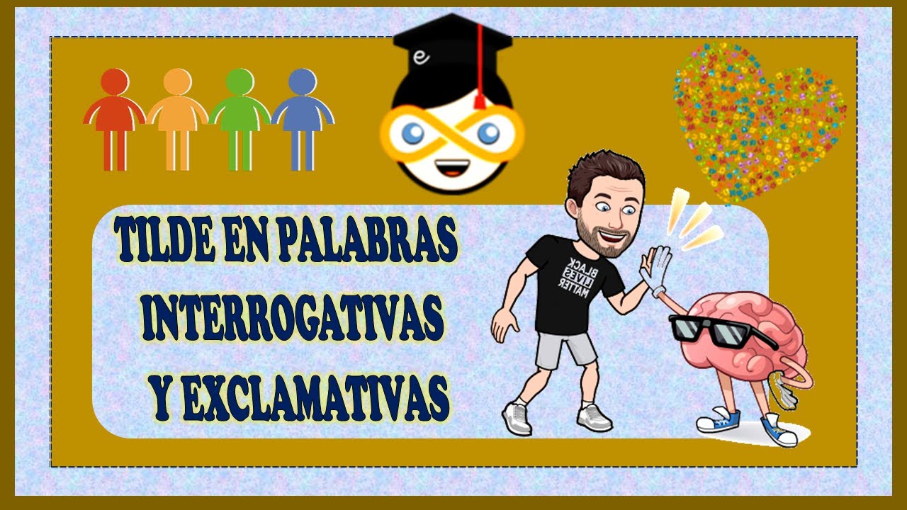 La tilde en las palabras interrogativas y exclamativas - YouTube