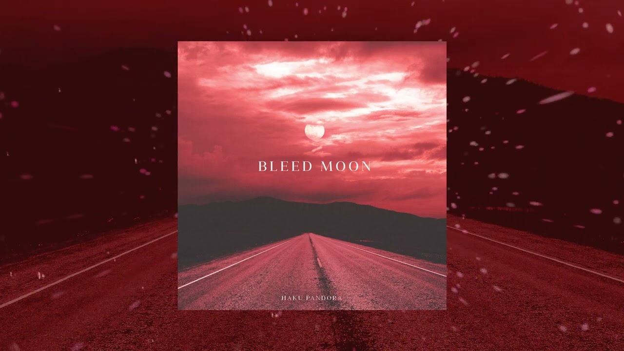 Watch Haku Pandora - Bleed Moon (Официальная премьера трека) on YouTube Watch Haku Pandora - Bleed Moon (Официальная премьера трека) on YouTube