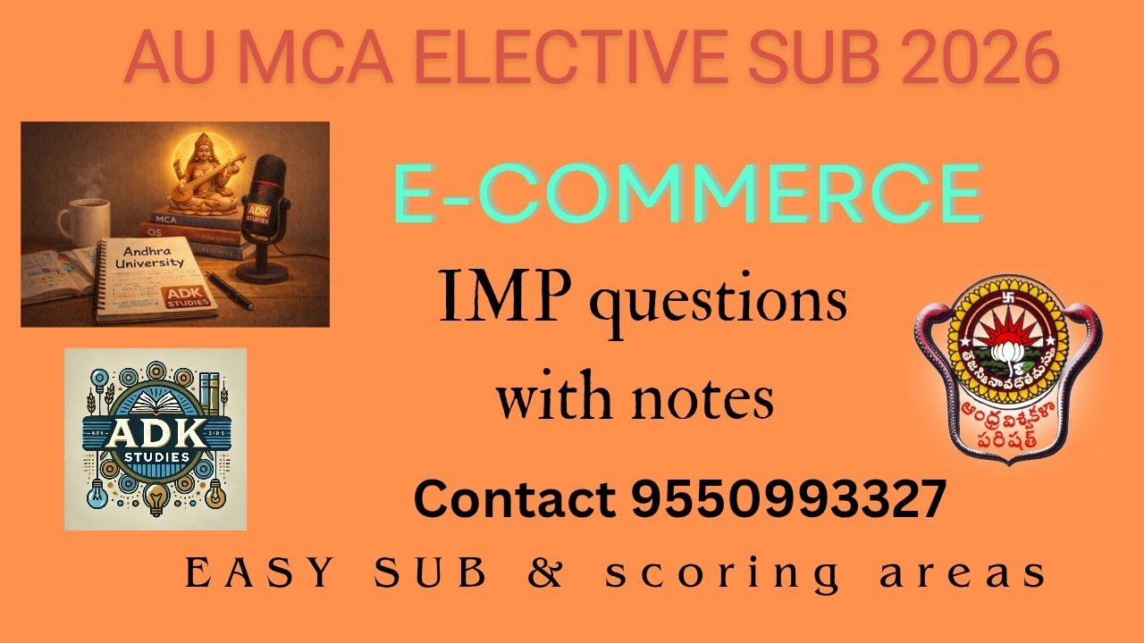 E-commerce AU MCA imp questions elective subject with notes 2026