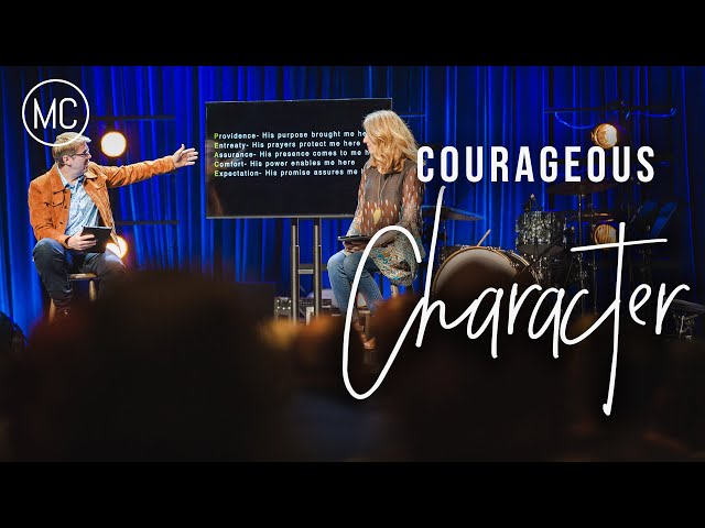 Courageous Character | Take Courage
