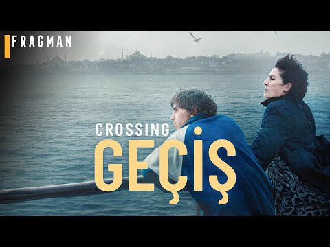 Geçiş (Crossing) | Fragman ( 31 MAYIS'TA SİNEMALARDA )