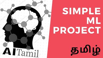 Machine Learning Project Tamil | Machine Learning in Tamil | Machine learning Tutorial Tamil