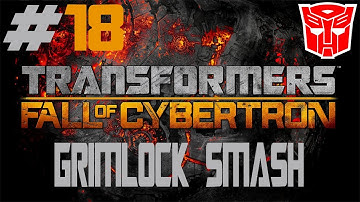 Transformers: Fall Of Cybertron - Walkthrough - Part 18 - [Grimlock Smash] - Dino Revenge