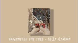 Underneath The Tree - Kelly Clarkson (sped   pitched)