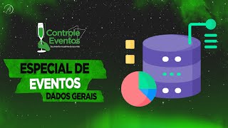 Especial de Eventos | Dados Gerais | Aprenda como Criar um Evento no Controle Eventos