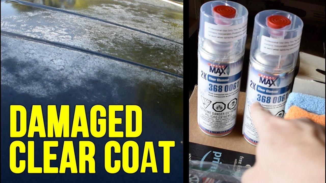 How To Repair Clear Coat On A Car 