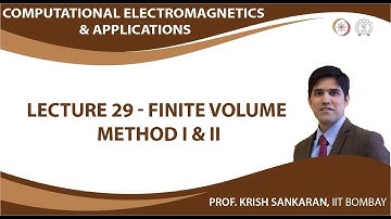 Lecture 29: Finite Volume Method I & II