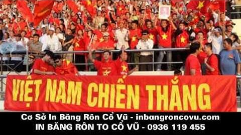 LÀM BĂNG RÔN CỔ VŨ BÓNG ĐÁ - THỂ THAO - CA NHẠC