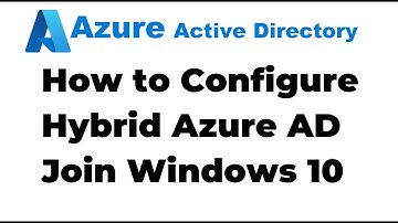 43. How to Configure Hybrid Azure Active Directory Join for Windows 10