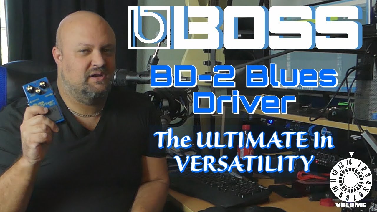 Boss BD-2 Blues Driver: The Most VERSATILE Drive Pedal EVER!