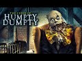 The Curse Of Humpty Dumpty (2021) [Horror] 🧟‍♂️ Full movie with Cuyle Carvin, Mattie Jo Cowsert