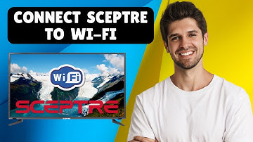 How To Connect Sceptre TV to Wi-Fi – Quick Setup Guide