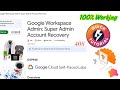 Google Workspace Admin: Super Admin Account Recovery | GSP948 | #qwiklabs #arcade