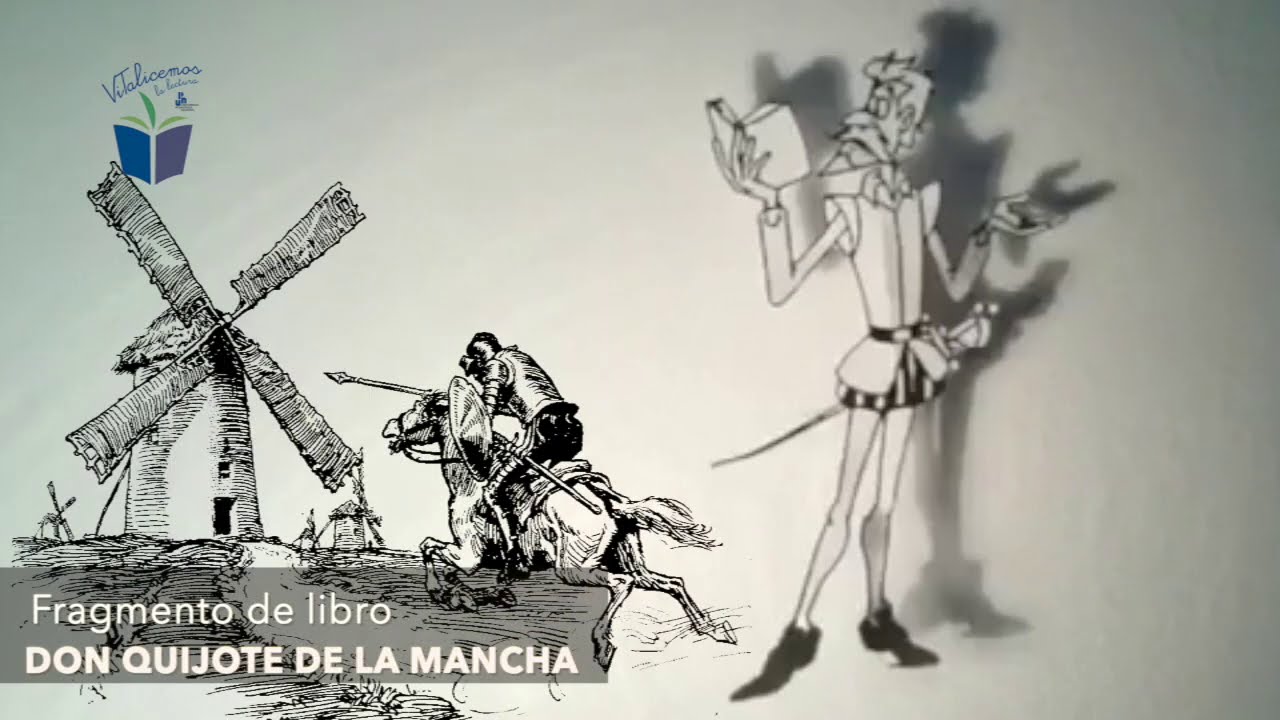 Don Quijote de la Mancha, novela de Miguel de Cervantes Saavedra