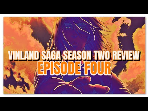 Vinland Saga Season 2 Episode 4 Review